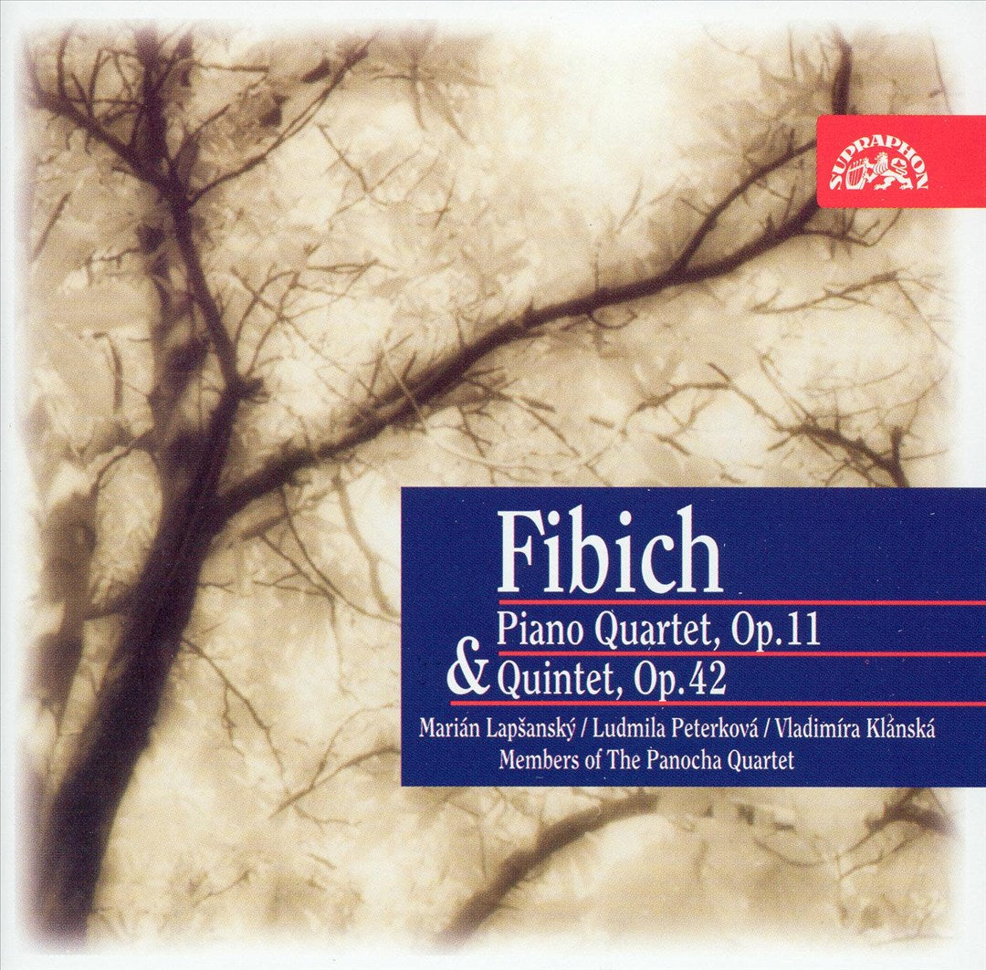Fibich: Piano Quartet, Op. 11 & Quintet, Op. 42 cover art