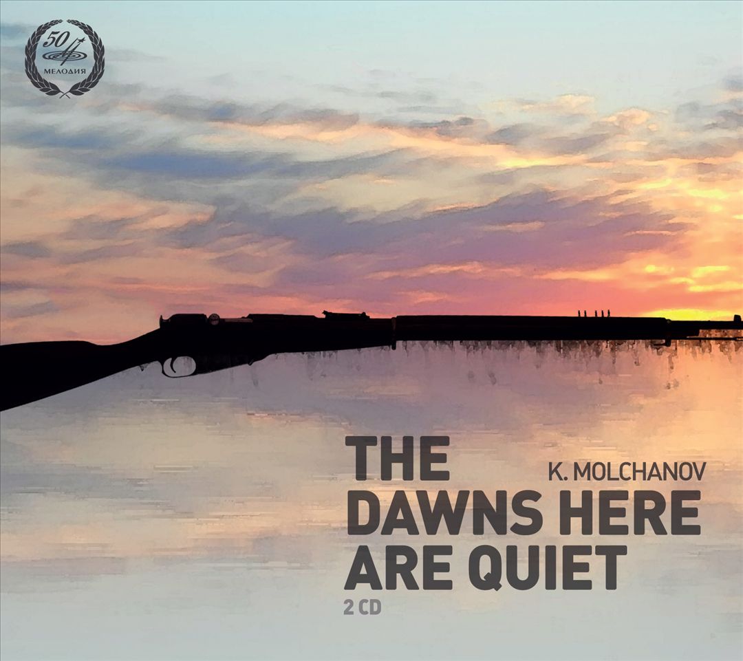 Kirill Molchanov: The Dawns Here Are Quiet cover art