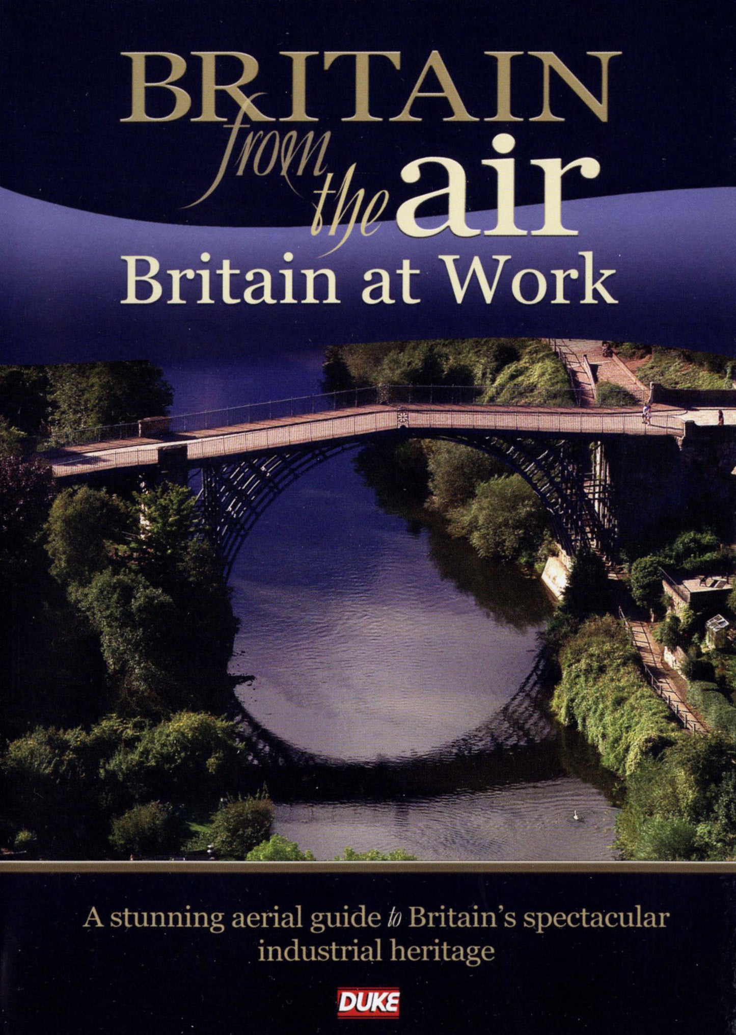 Britain from the Air: Britain at Work cover art