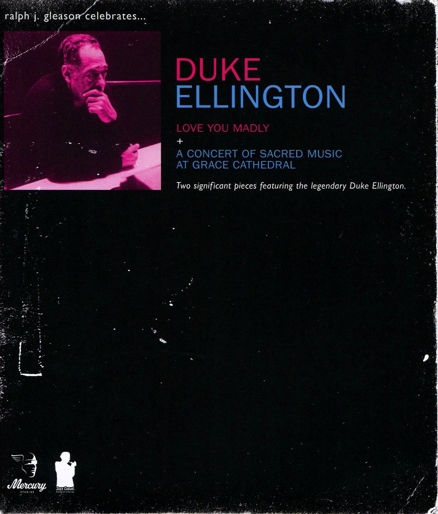 Duke Ellington: Love You Madly/A Concert of Sacred Music at Grace Cathedral cover art