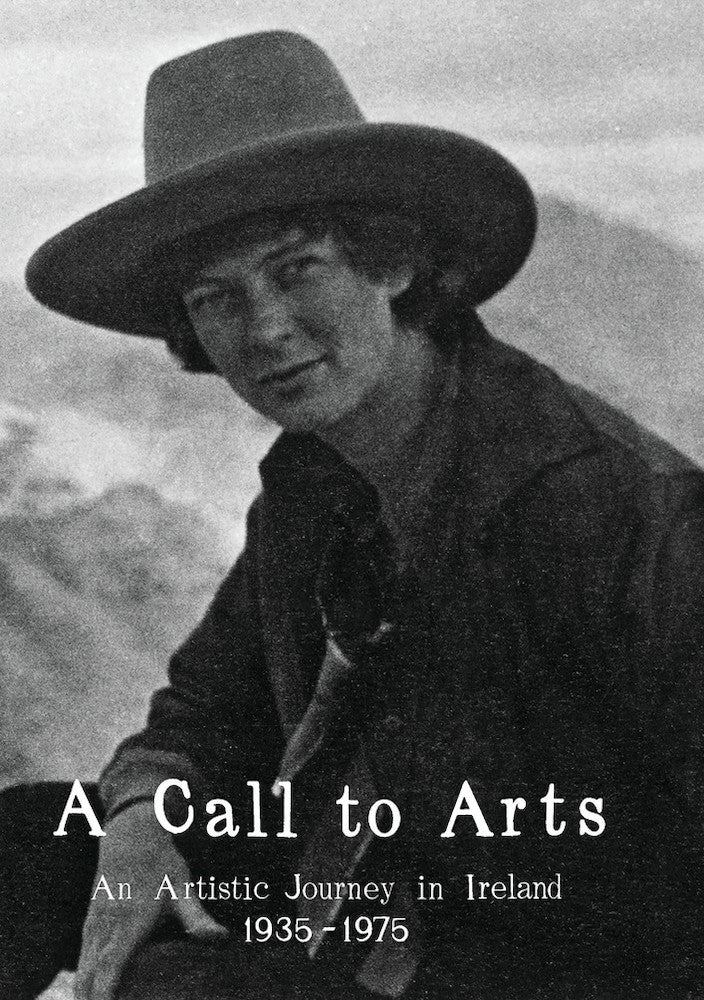 Call to Arts: An Artistic Journey In Ireland - 1935-1975 cover art