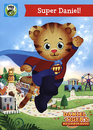 Daniel Tiger's Neighborhood: Super Daniel! cover art