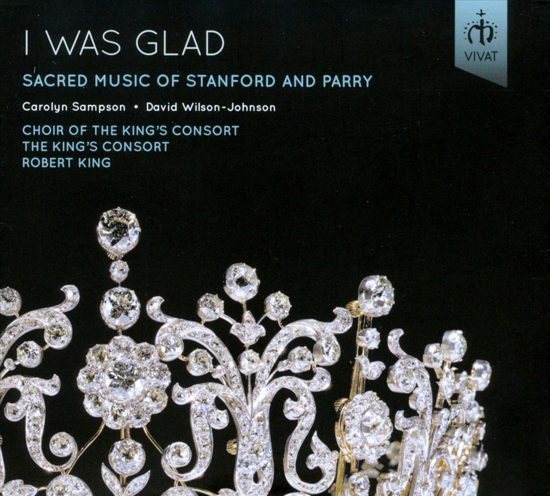 I Was Glad: Sacred Music of Stanford and Parry cover art