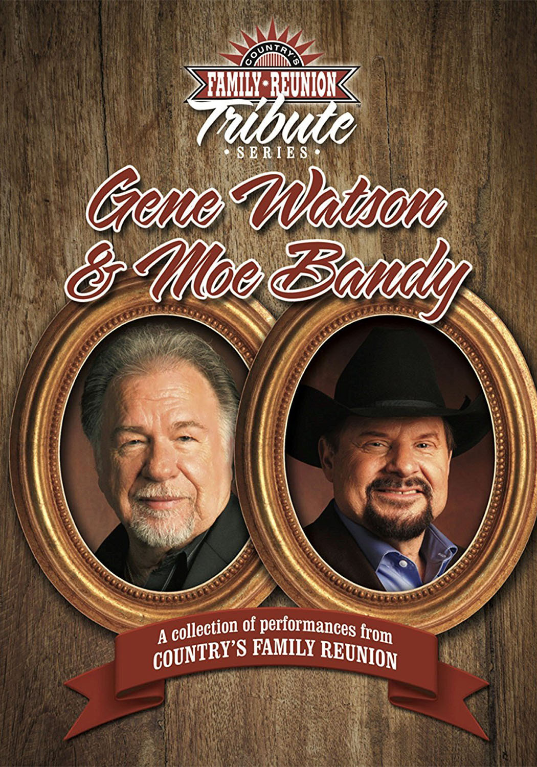 Country's Family Reunion: Tribute to Gene Watson & Moe Bandy cover art