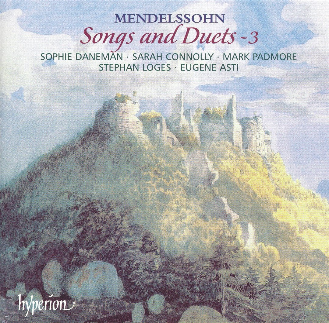 Mendelssohn: Songs and Duets, Vol. 3 cover art