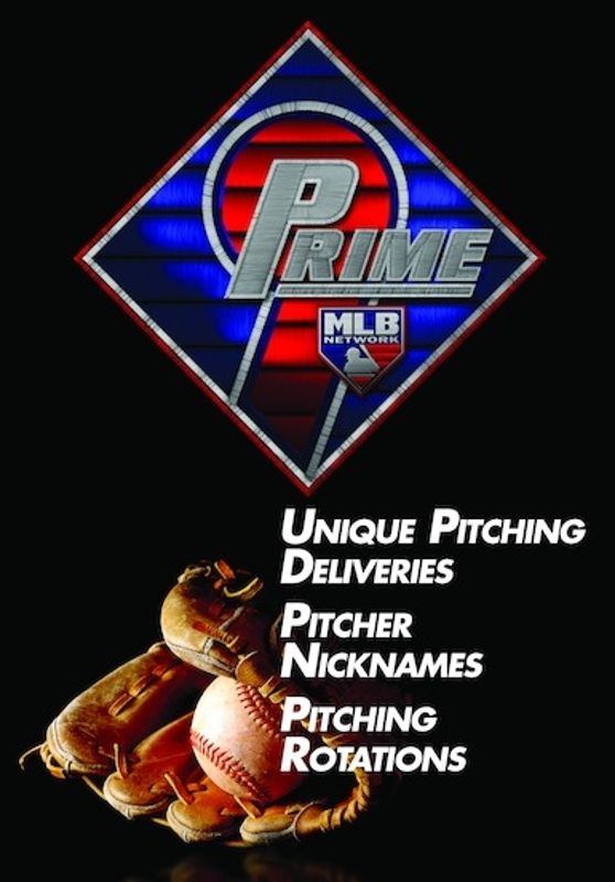 Prime 9: Unique Pitching Deliveries/Pitcher Nicknames/Pitching Rotations cover art