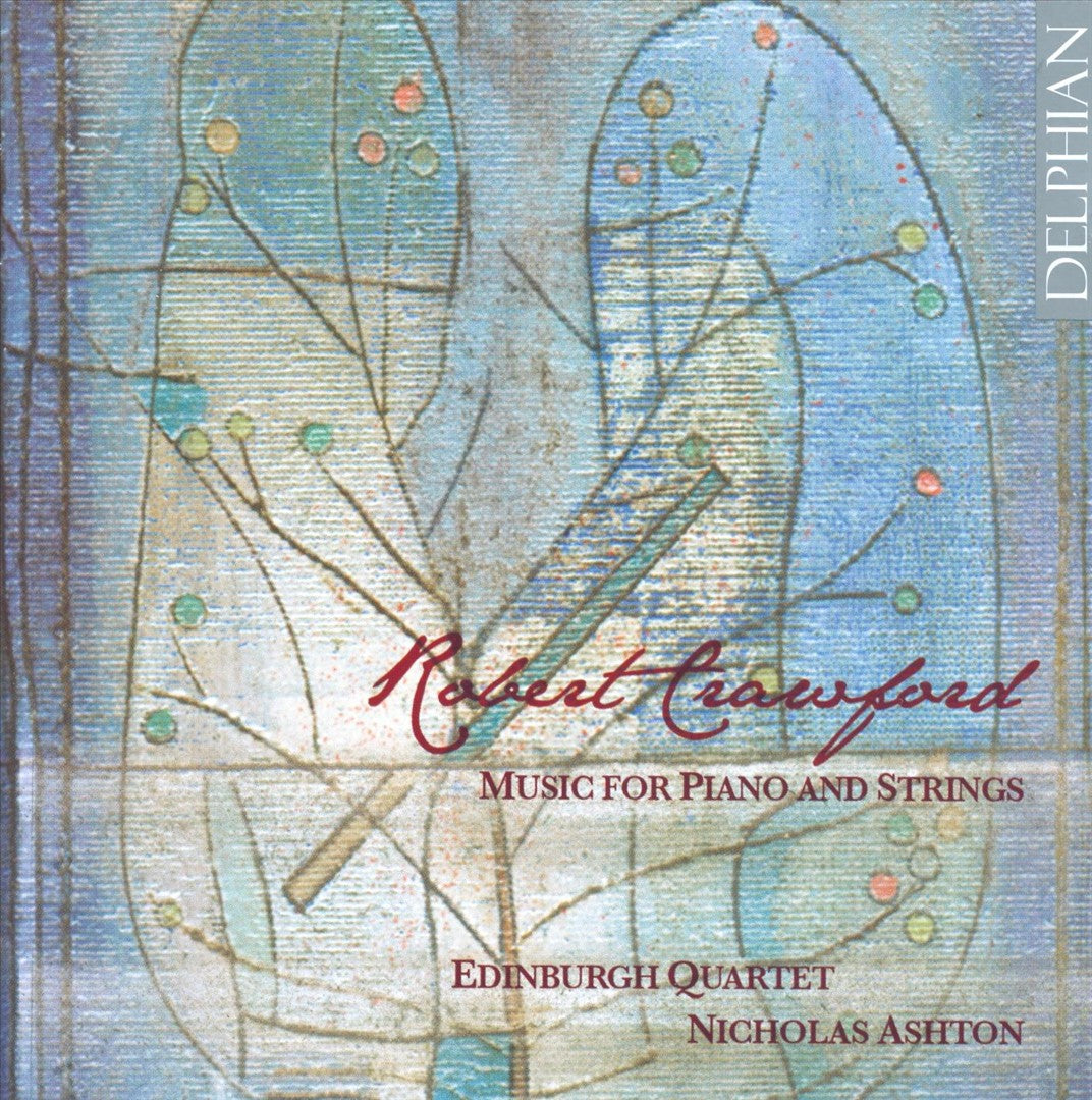 Robert Crawford: Music for Piano and Strings cover art