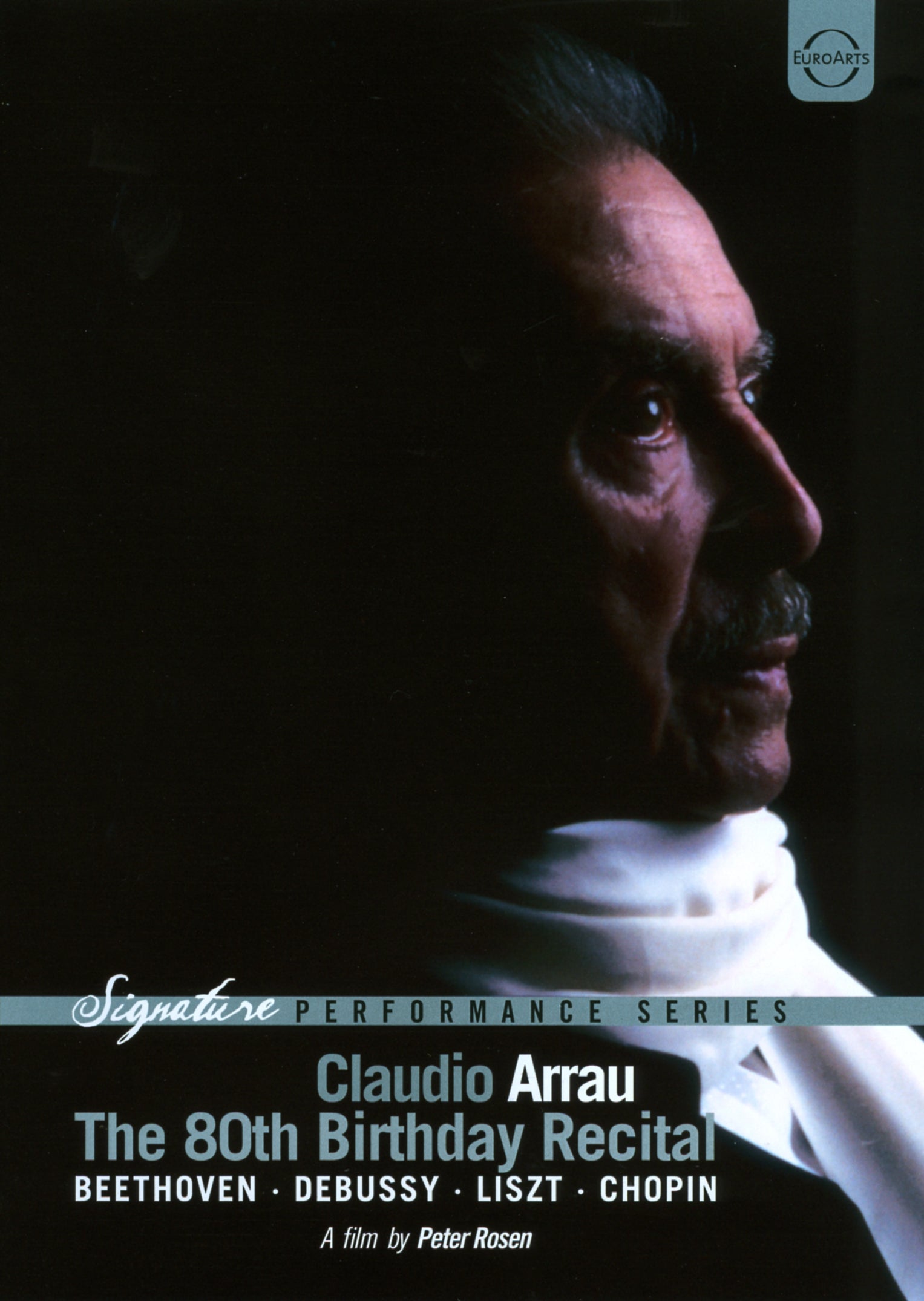 Claudio Arrau: The 80th Birthday Recital [Video] cover art