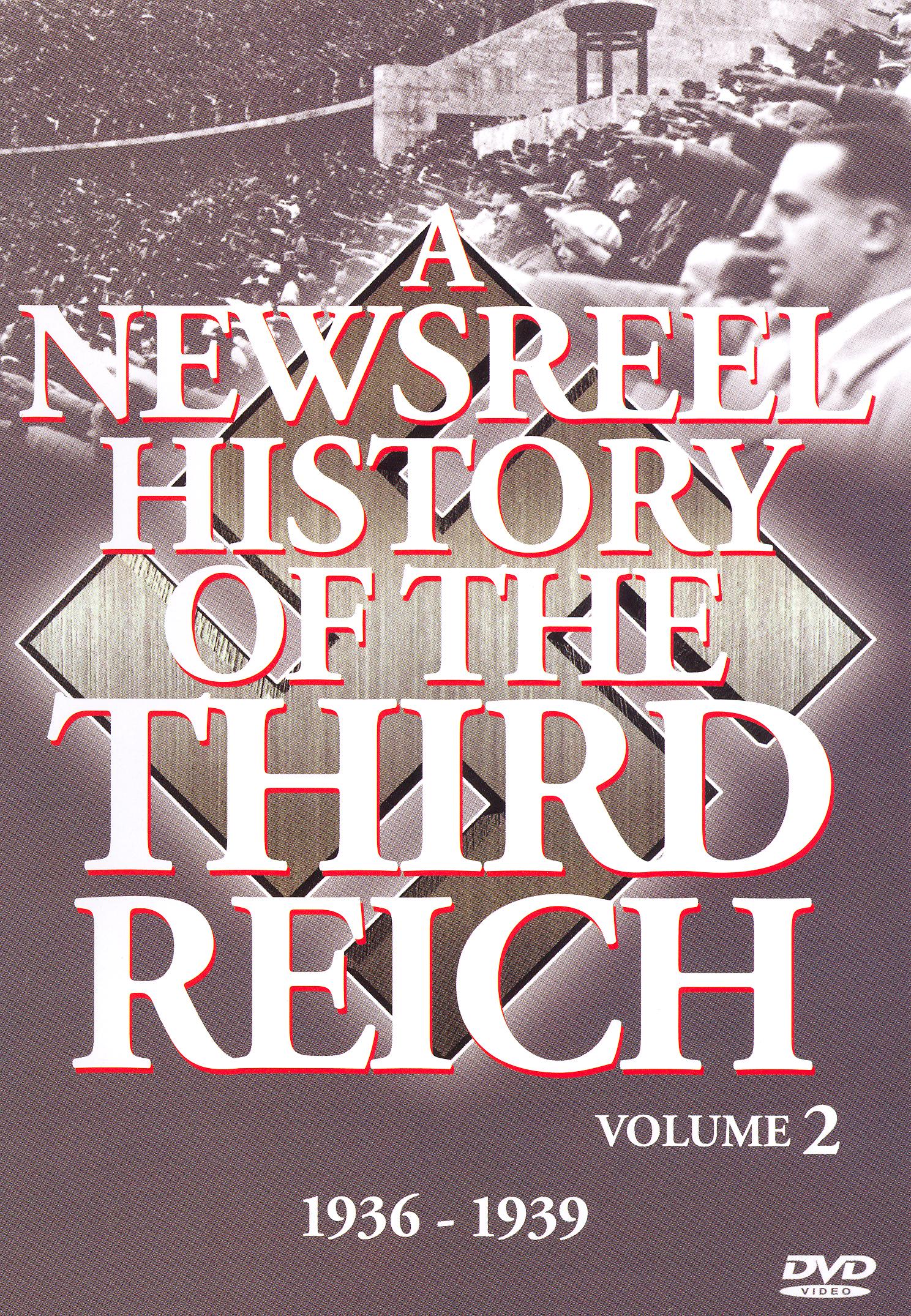 Newsreel History of the Third Reich, Vol. 2: 1936-1939 cover art