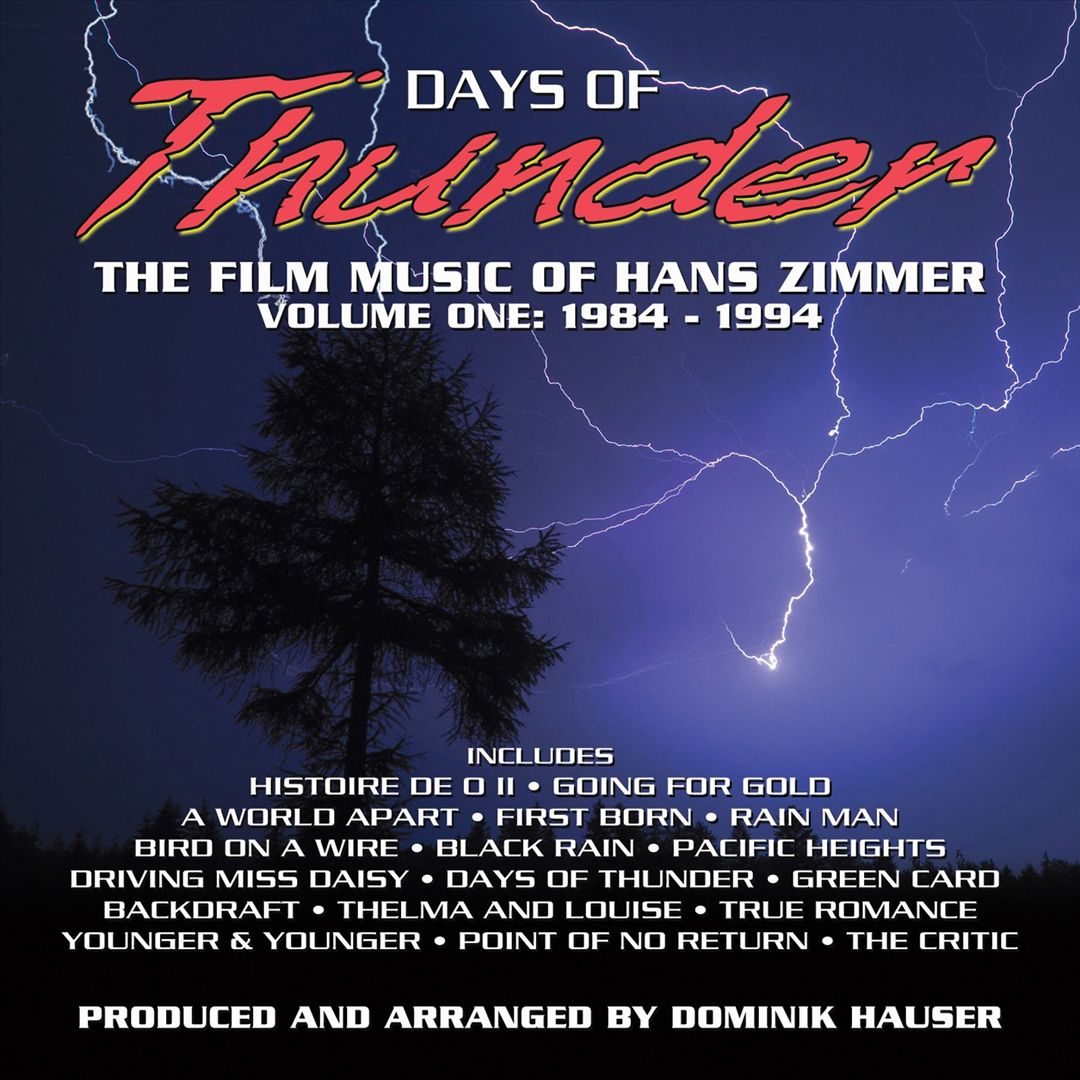 Days of Thunder: The Film Music of Hans Zimmer, Vol. 1 (1984-1994) cover art