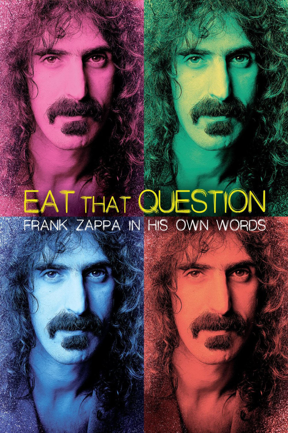 Eat That Question: Frank Zappa in His Own Words cover art