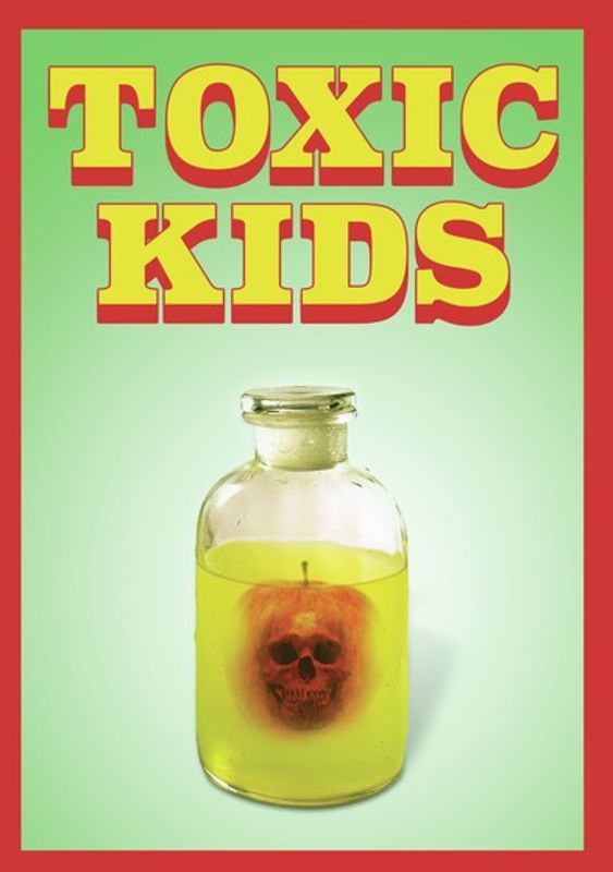 Toxic Kids cover art