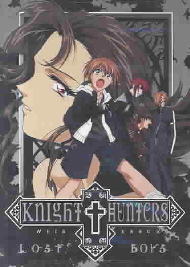 Knight Hunters: Wiess Kreuz - Vol. 2: Lost Boys cover art
