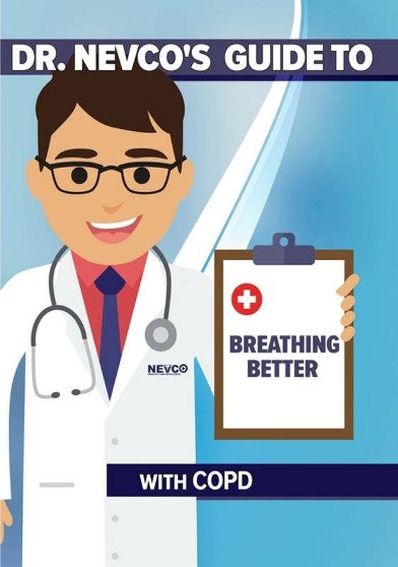 Dr. Nevco's Guide to Breathing Better with COPD cover art