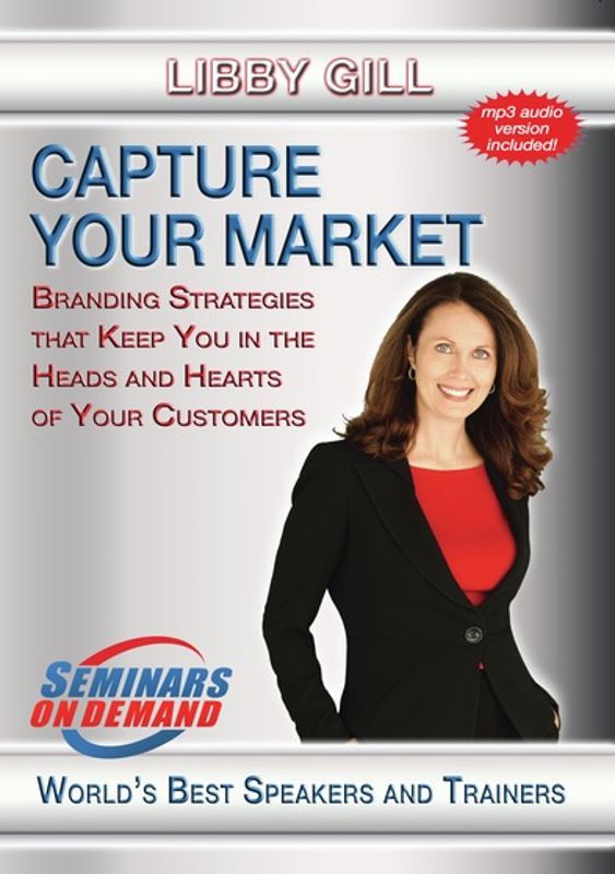 Capture Your Market: Branding Strategies That Keep You in the Heads and Hearts of Your Customers cover art