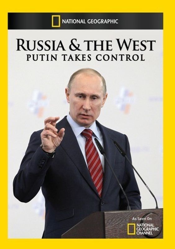 Russia and the West: Putin Takes Control cover art