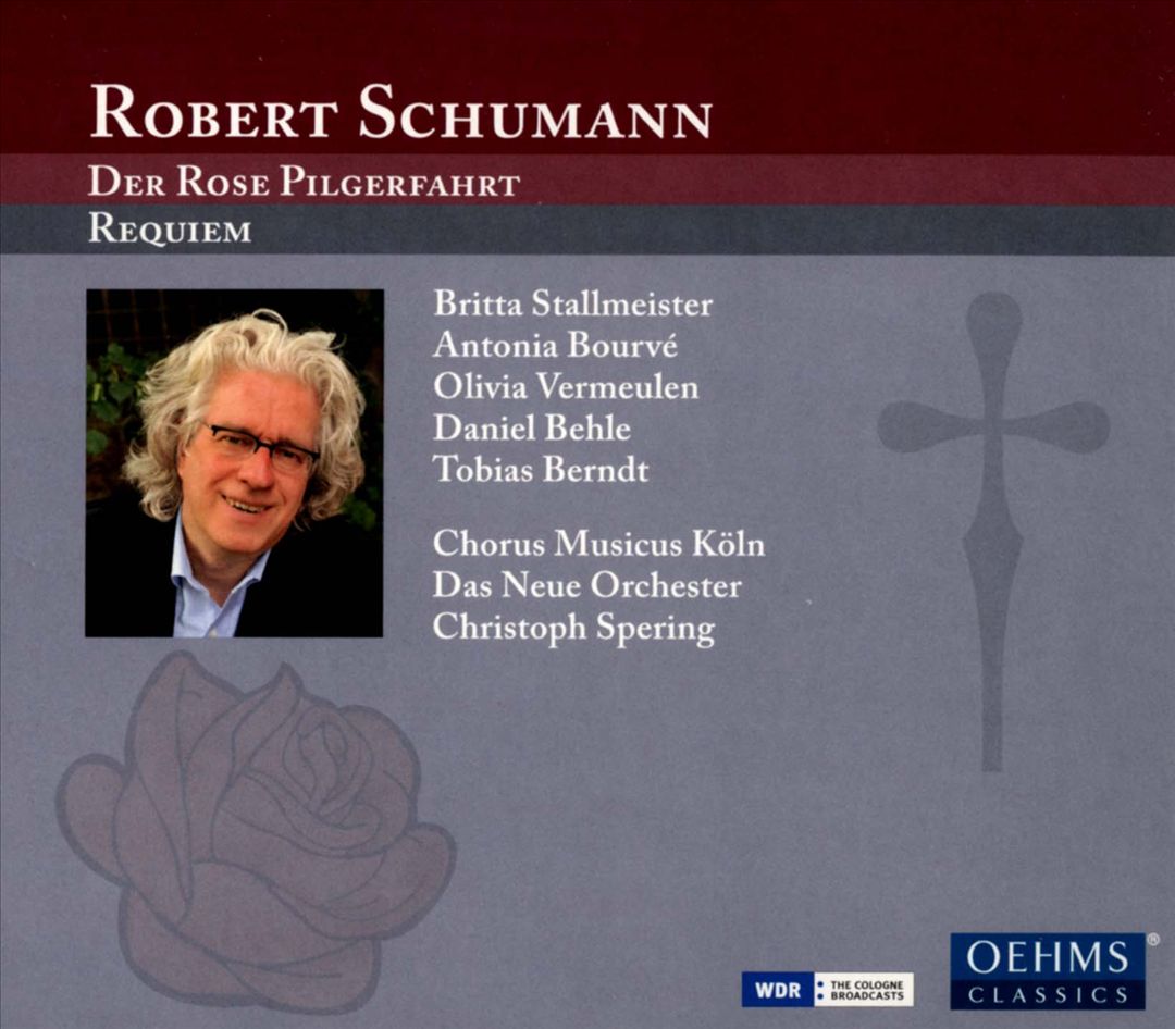 Schumann: Der Rose Pilgerfahrt; Requiem cover art
