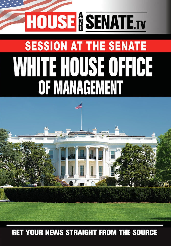 Session at the Senate: White House Office of Management cover art