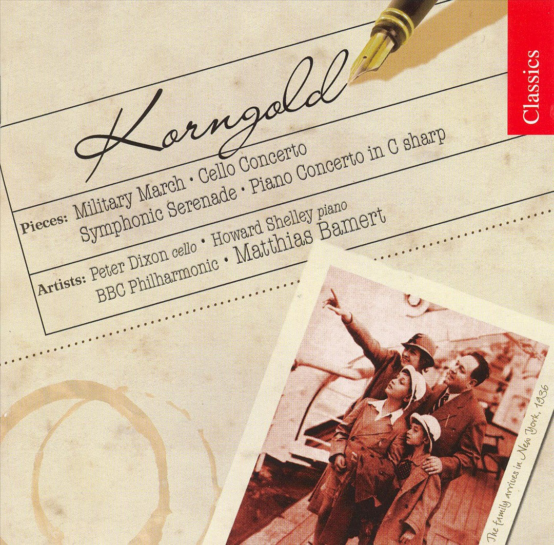 Korngold: Military March; Cello Concerto; Symphonic Serenade; Piano Concerto cover art