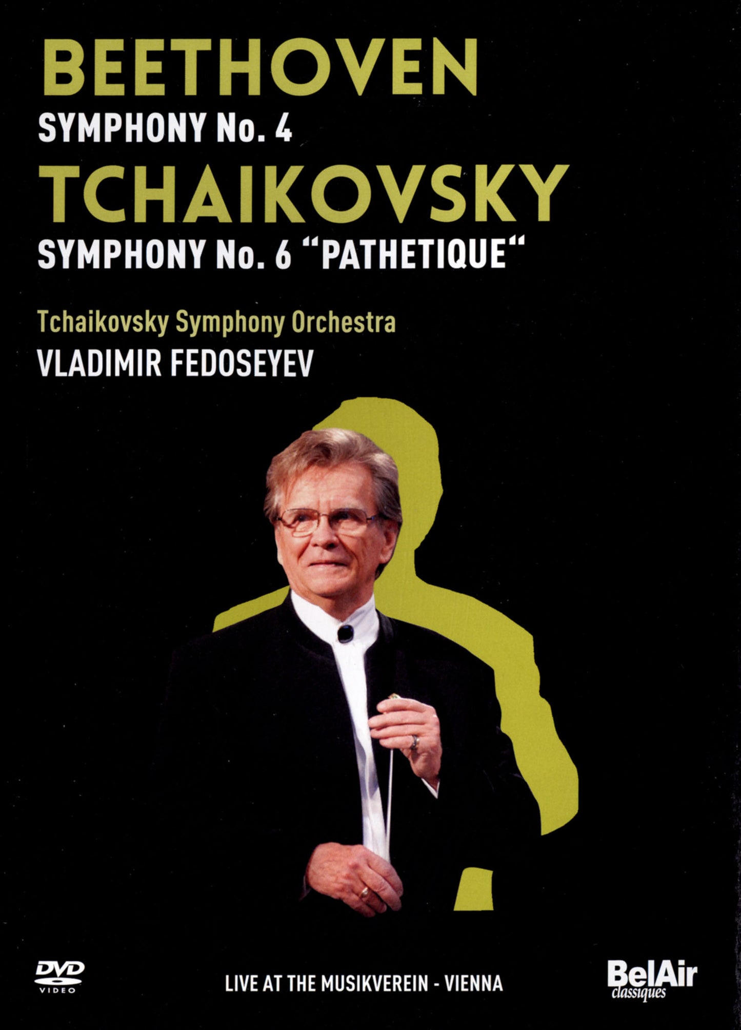 Beethoven: Symphony No. 4; Tchaikovsky: Symphony No. 6 "Pathetique" [Video] cover art