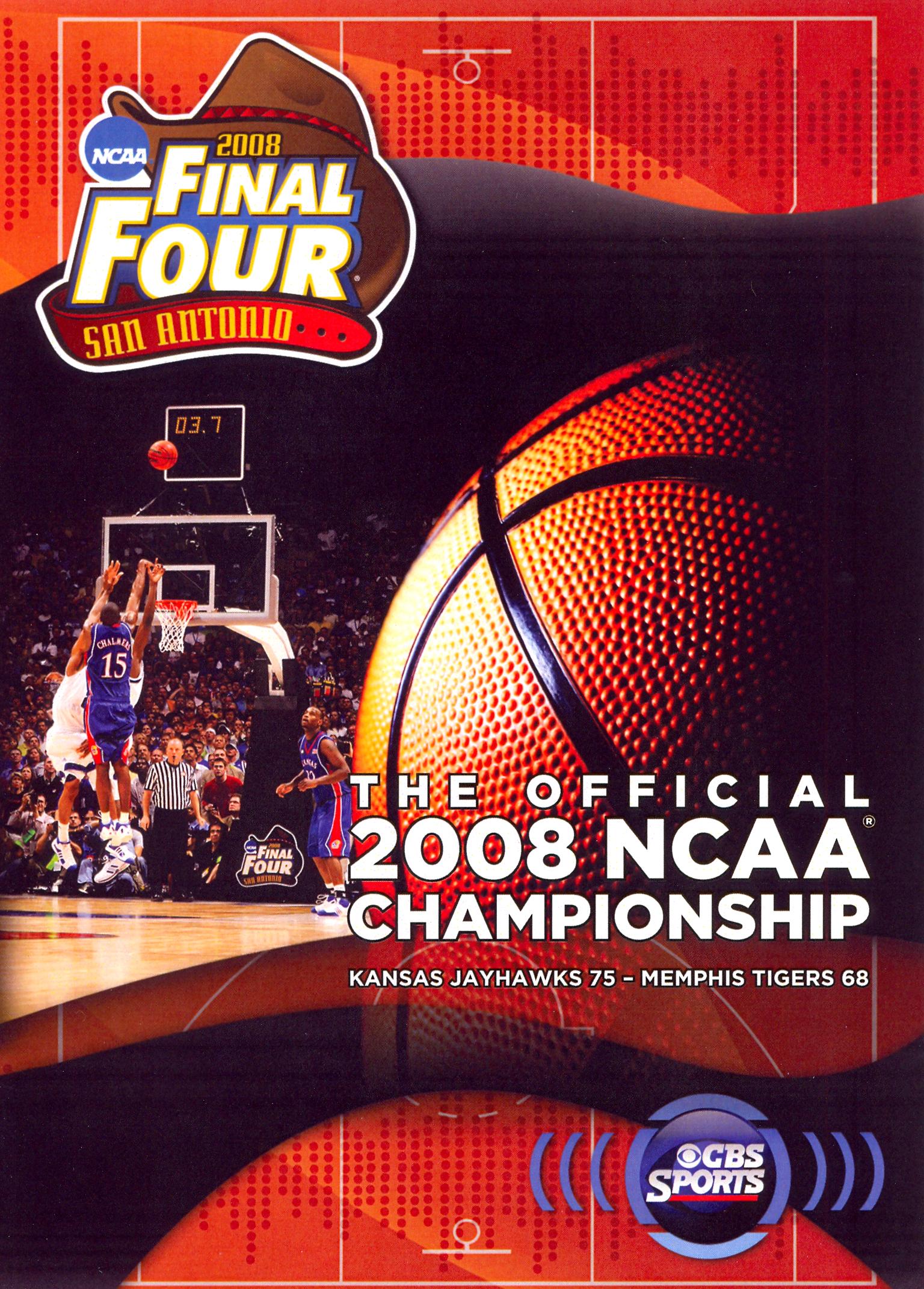 2008 Men's Final Four: San Antonio - The Official 2008 NCAA Championship cover art