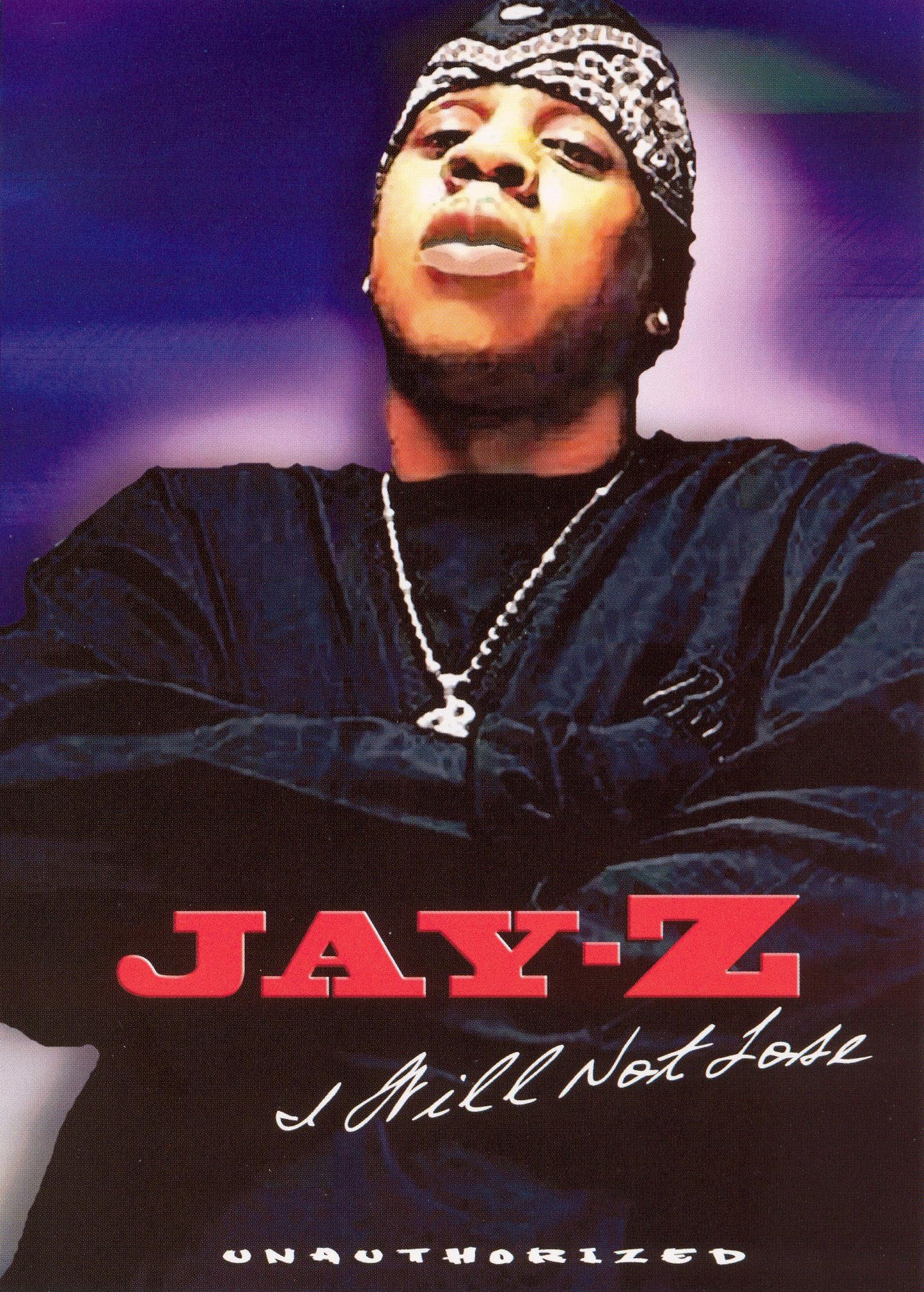 I Will Not Lose: Unauthorized [Video] cover art