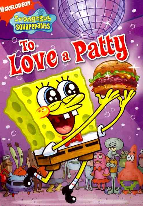 SpongeBob SquarePants - To Love a Patty cover art