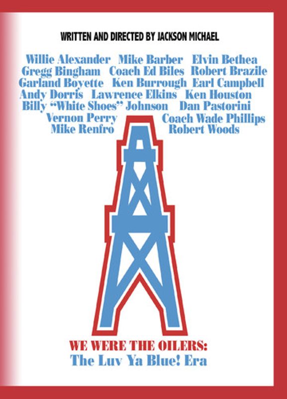 We Were the Oilers: The Luv Ya Blue! Era cover art
