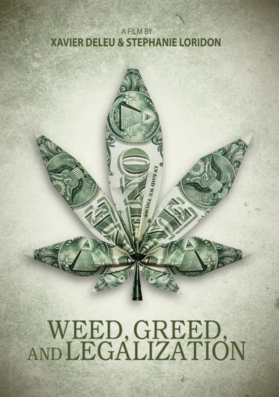 Weed, Greed and Legalization cover art