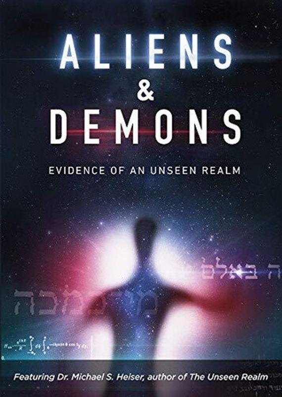 Aliens and Demons: Evidence of an Unseen Realm cover art