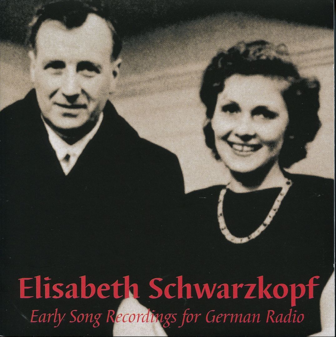 Elisabeth Schwarzkopf: Early Song Recordings for German Radio cover art