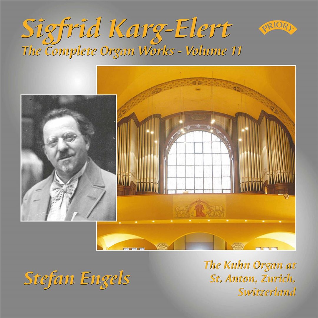 Sigfrid Karg-Elert: The Complete Organ Works, Vol. 11 cover art