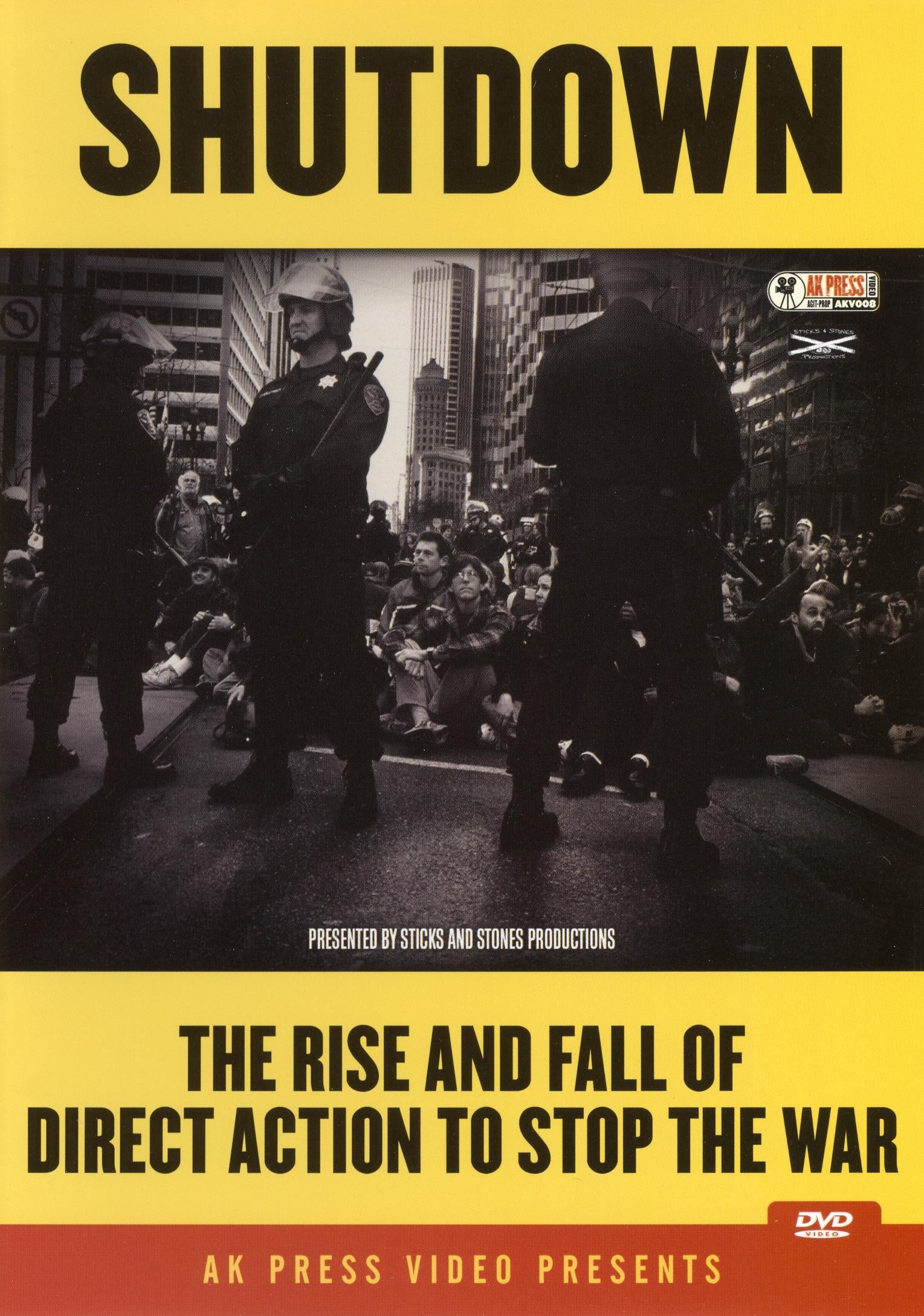 Shutdown: The Rise and Fall Of Direct Action To Stop the War cover art
