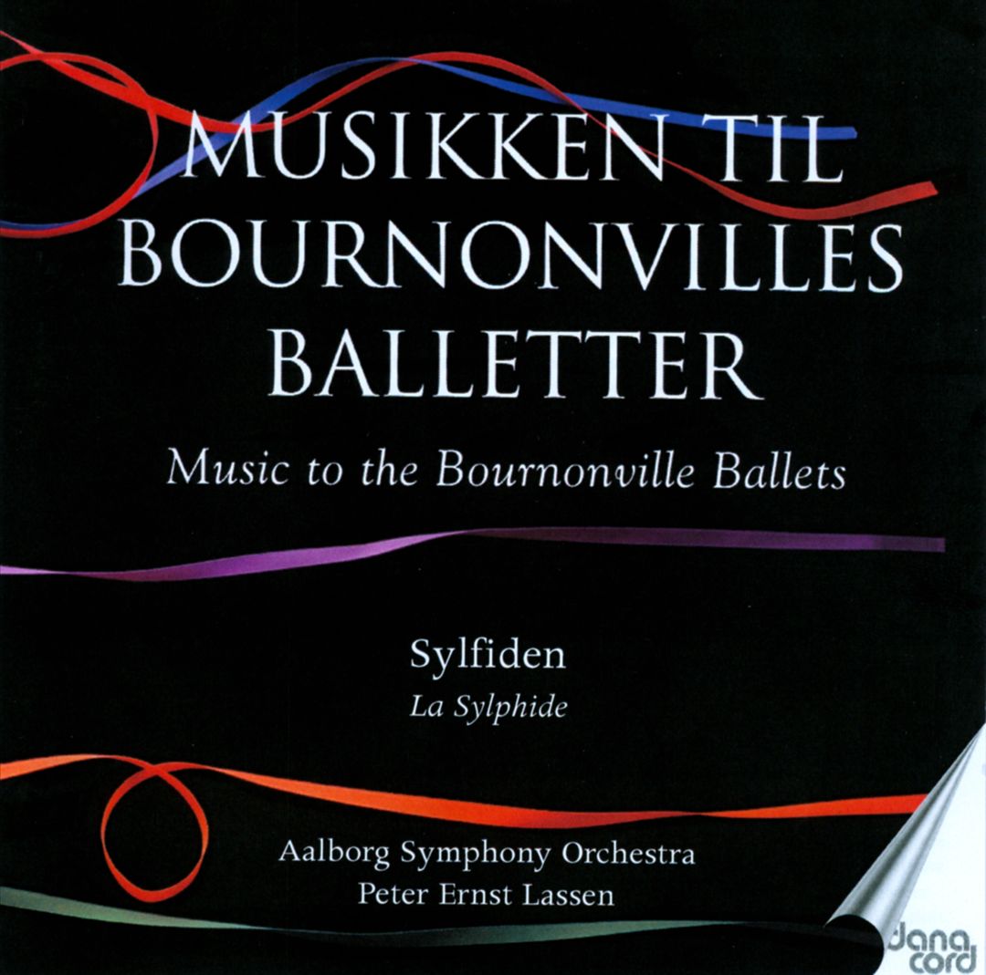 Music to the Bournonville Ballets, Vol. 1: Sylfiden cover art