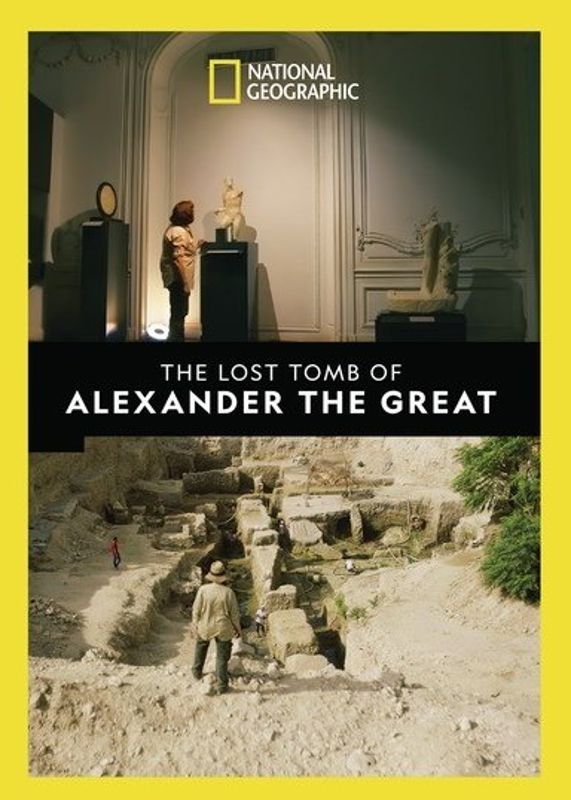 National Geographic: The Lost Tomb of Alexander the Great cover art