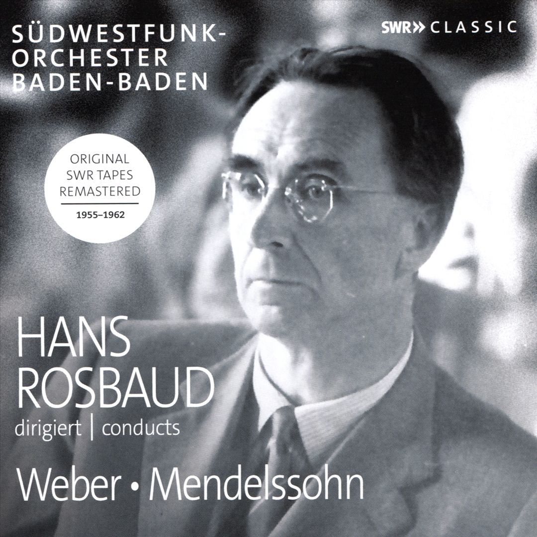 Hans Rosbaud conducts Weber, Mendelssohn cover art