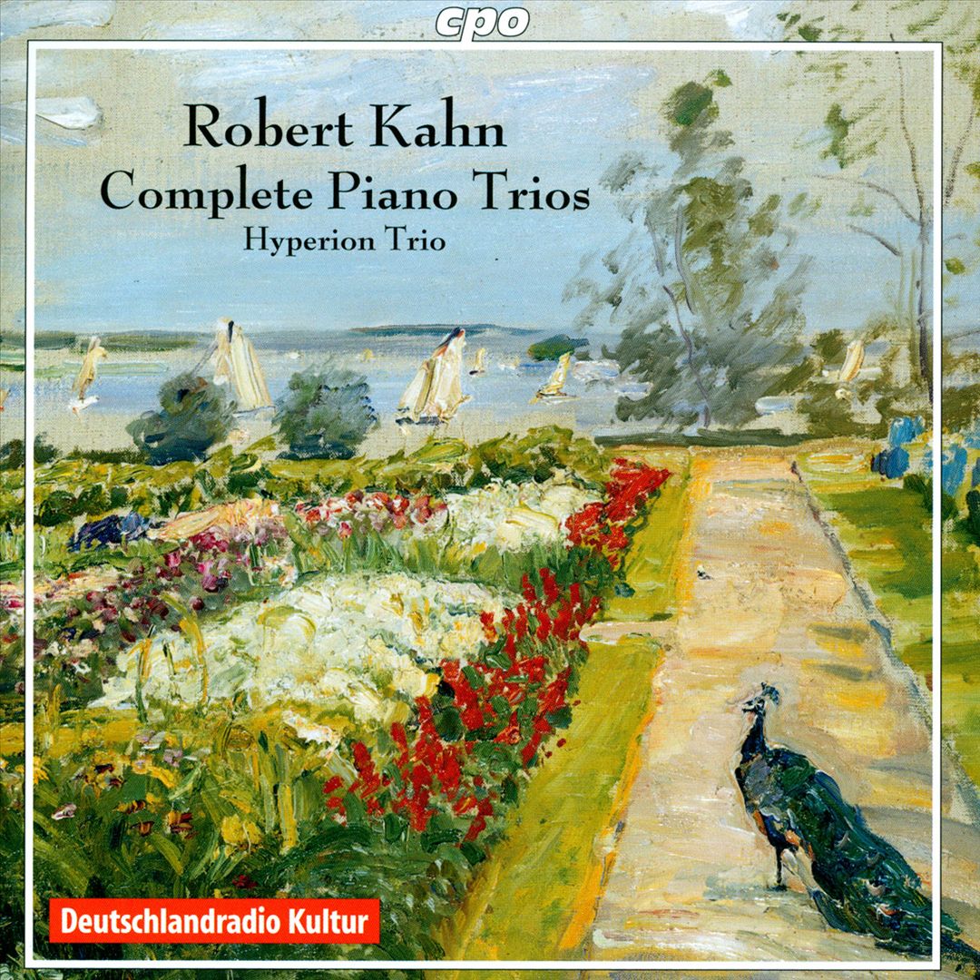 Robert Kahn: Complete Piano Trios cover art