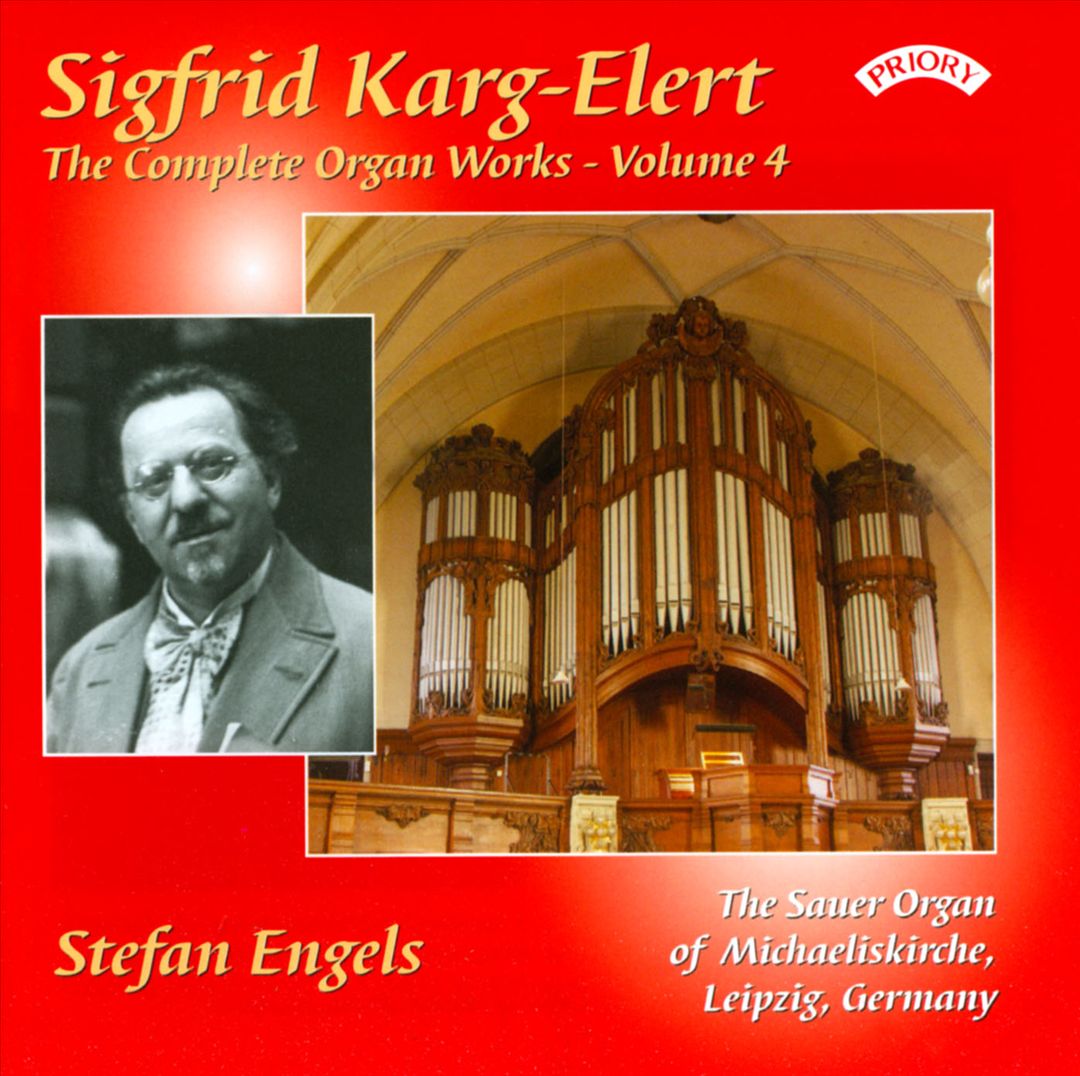 Sigfrid Karg-Elert: The Complete Organ Works, Vol. 4 cover art