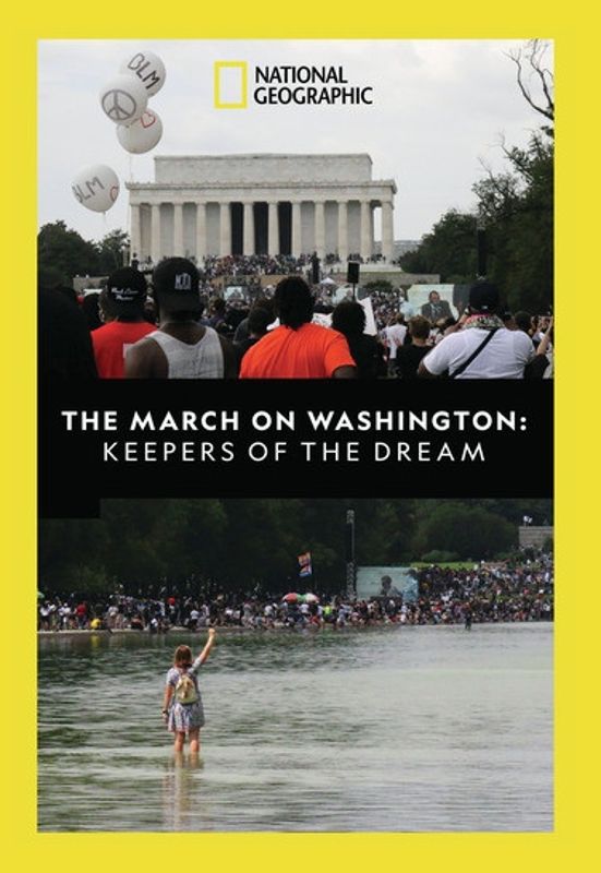 National Geographic: The March on Washington - Keepers of the Dream cover art