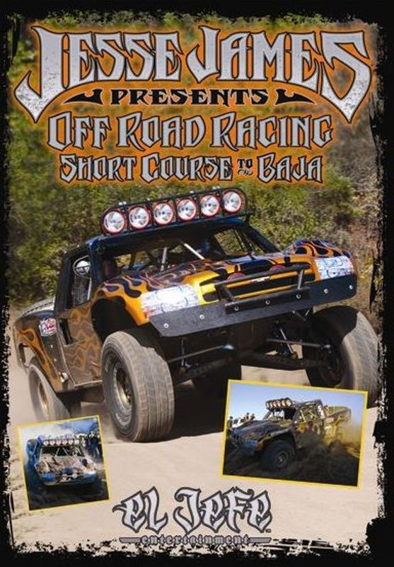 Jesse James Presents Off Road Racing Short Course to Baja cover art
