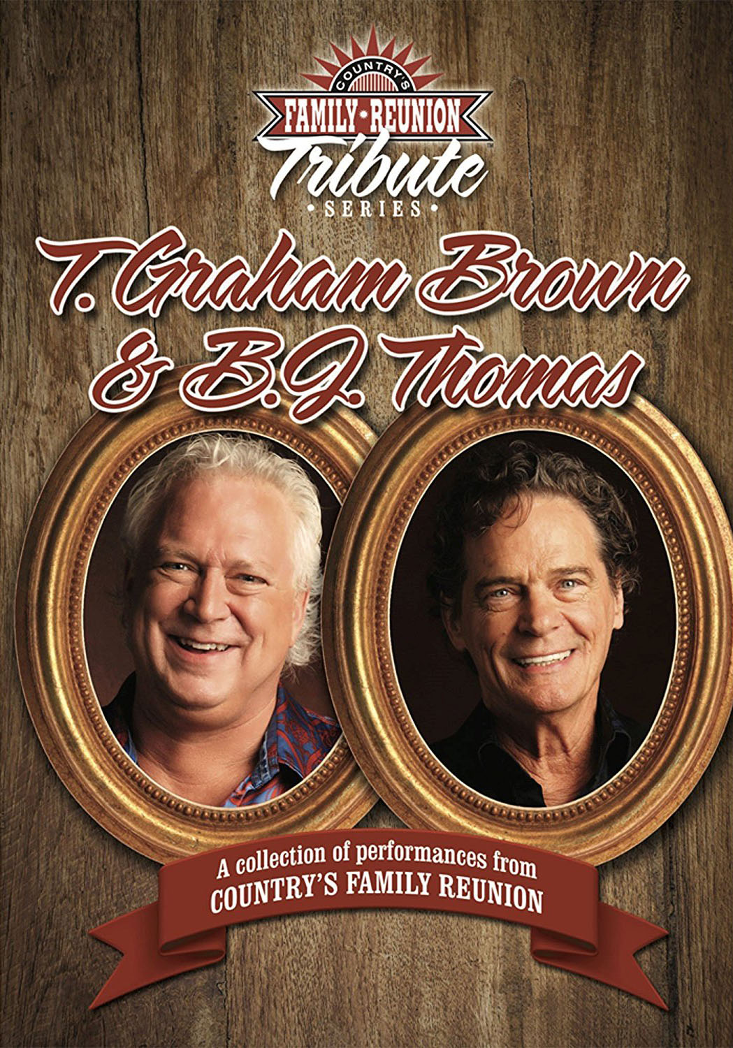 Country's Family Reunion: Tribute to T. Graham Brown & B.J. Thomas cover art