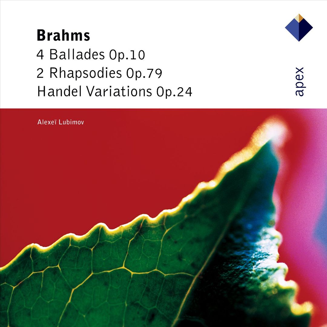 Brahms: 4 Ballades; 2 Rhapsodies; Handel Variations cover art