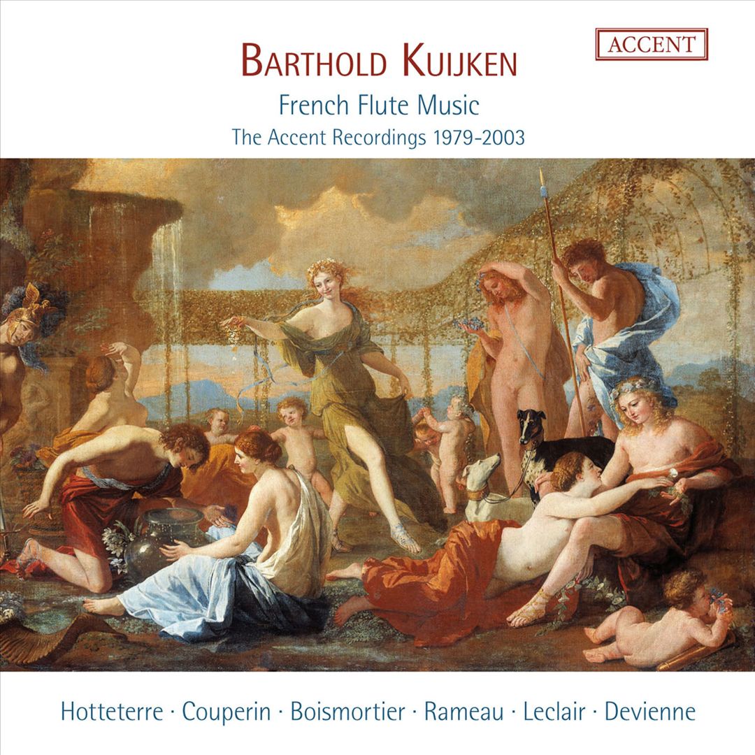 Barthold Kuijken: French Flute Music - The Accent Recordings 1979-2003 cover art