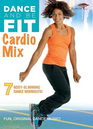 Dance and Be Fit: Cardio Mix cover art
