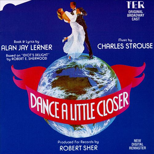 Dance a Little Closer [Original Broadway Cast] cover art