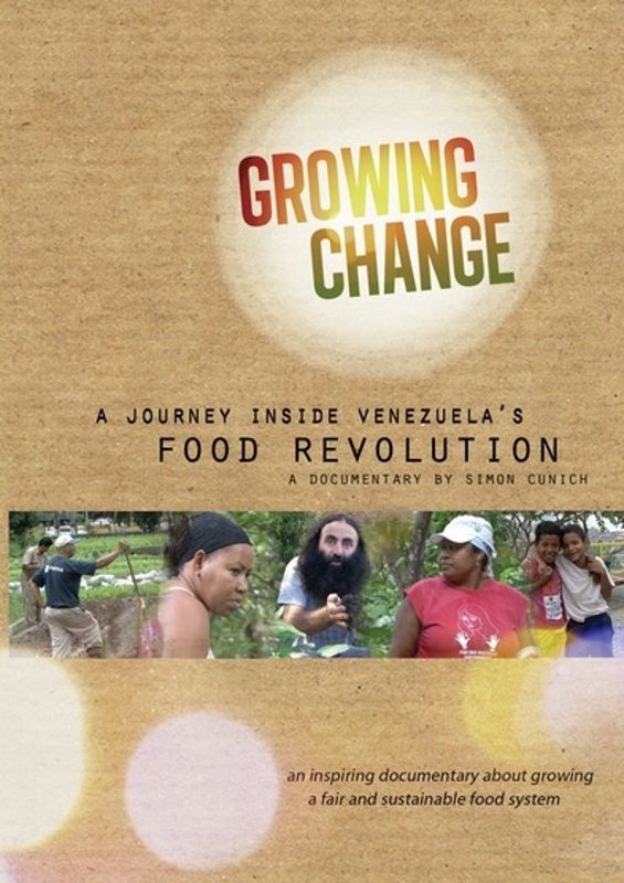 Growing Change: A Journey Inside Venezuela's Food Revolution cover art