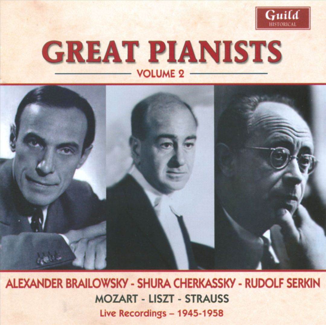 Great Pianists, Vol. 2: Brailowsky, Cherkassky, Serkin cover art