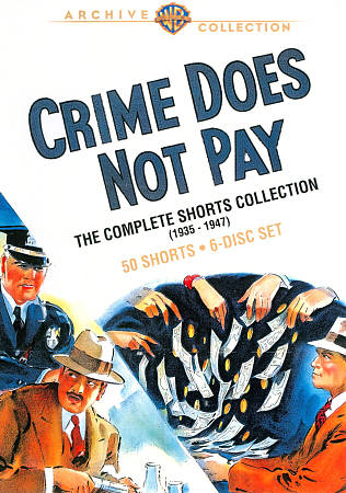 Crime Does Not Pay: The Complete Shorts Collection (1935-1947) cover art