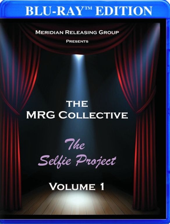 MRG Collective: The Selfie Project - Volume 1 [Blu-ray] cover art