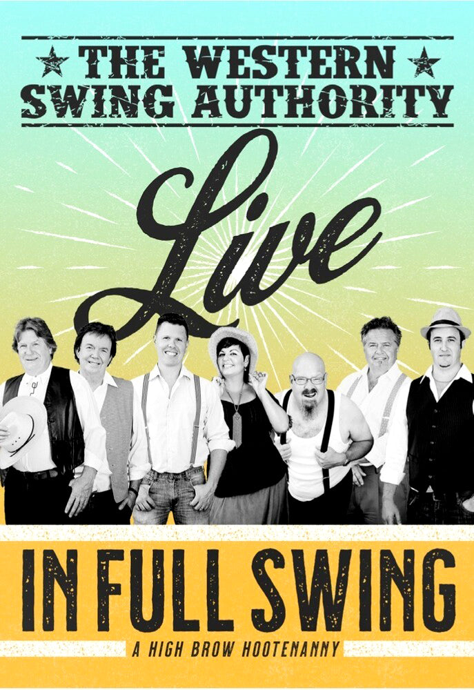 Western Swing Authority - Live In Full Swing - A High Brow Hootenanny cover art